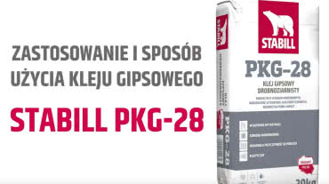 Zastosowanie i sposób użycia kleju gipsowego STABILL PKG-28